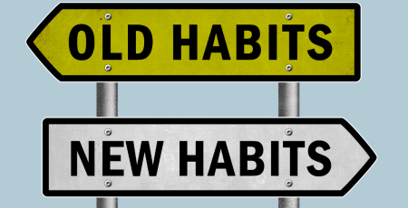 Two road signs; old habits new habits